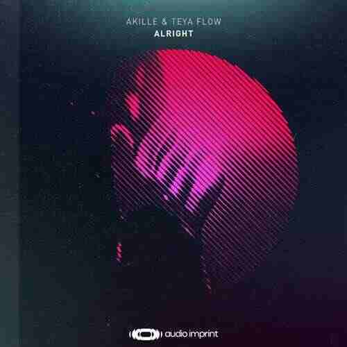 Akille  Teya Flow - Alright (Extended Mix) 