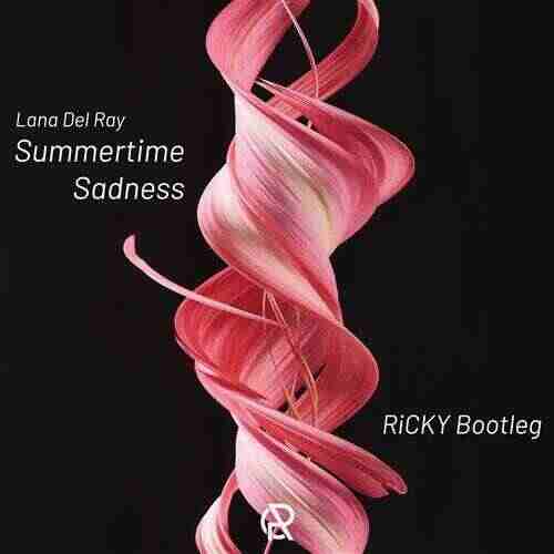Lana Del Ray - Summertime Sadness (Mark Anthony Raven Edit) 