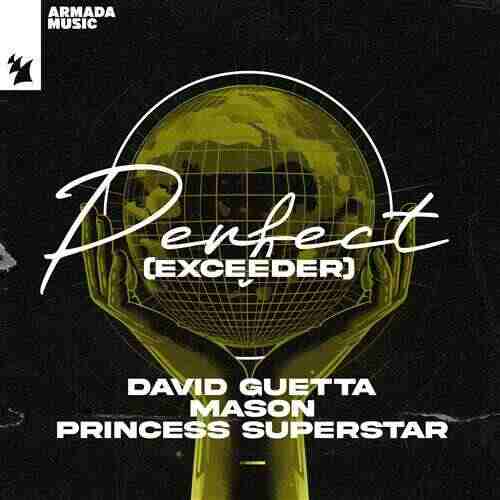 David Guetta  Mason  Princess Superstar - Perfect (Exceeder) (Dibs  MGM Counting Edit) 