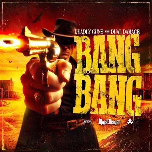 Deadly Guns  Dual Damage - BANG BANG (Original Mix) 
