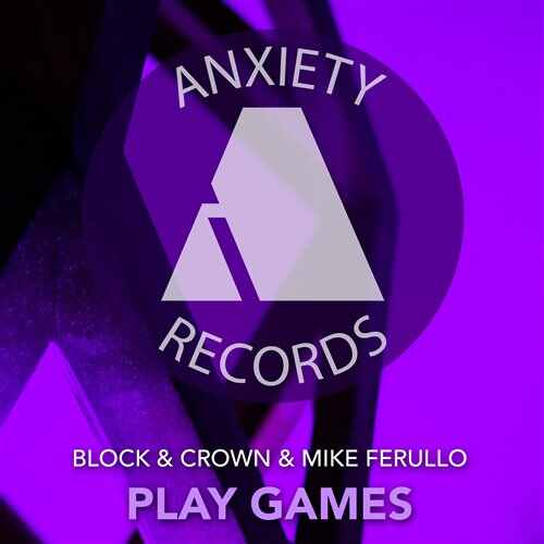 Block  Crown  Mike Ferullo - Play Games (Original Mix) 