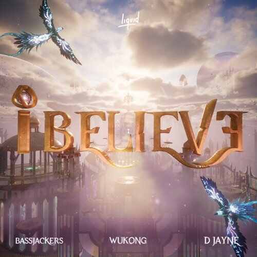 Bassjackers, Wukong  D Jayne - I Believe (Original Mix) 