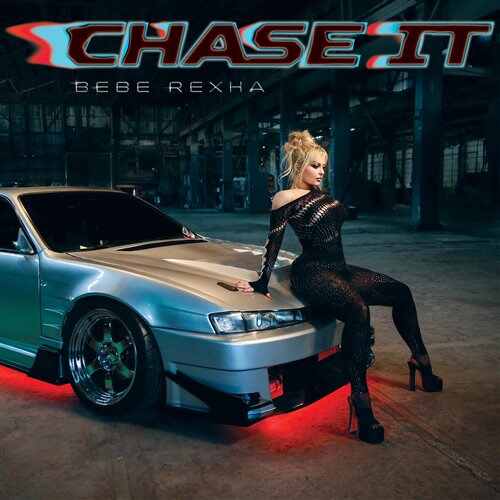Bebe Rexha - Chase It (Mmm Da Da Da) (Original Mix) 