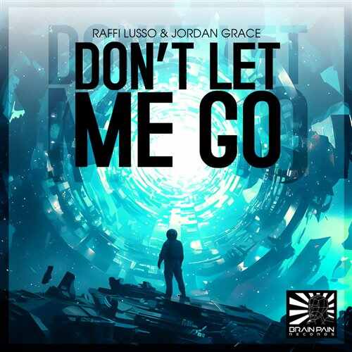 Raffi Lusso  Jordan Grace - Dont Let Me Go (Original Mix) 