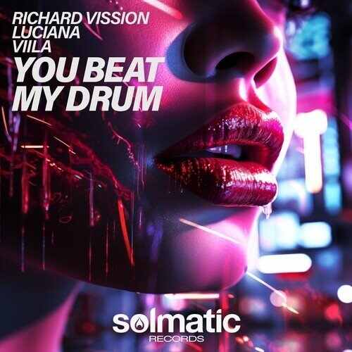 Richard Vission, Luciana  Viila - You Beat My Drum (Extended Mix) 