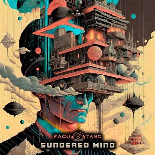 Facu Tang - Sundered Mind (Original Mix) 