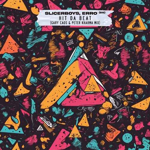 Slicerboys - Hit Da Beat (Gary Caos  Peter Kharma Mix) 