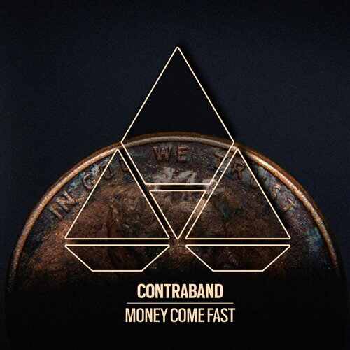 Contraband - Money Come Fast (Extended Mix) 