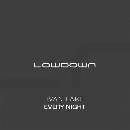 Ivan Lake - Every Night (Extended Mix) 