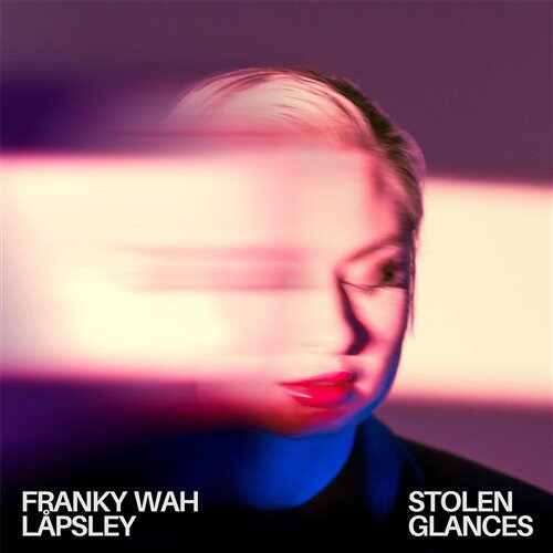 Franky Wah - Stolen Glances (feat. Låpsley) (Original Mix) 