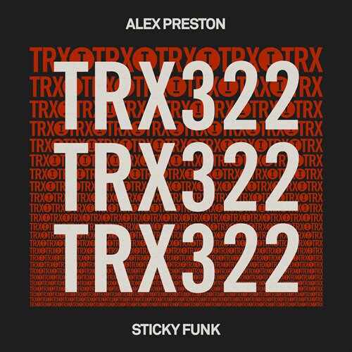 Alex Preston - Sticky Funk (Extended Mix) 