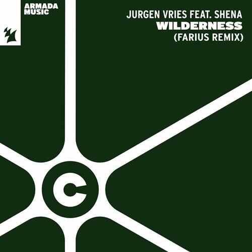 Jurgen Vries - Wilderness (Farius Remix) (feat. Shena) 