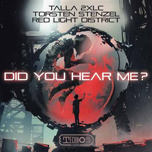 Talla 2XLC  Torsten Stenzel  Red Light District - Did You Hear Me (Extended Mix) 
