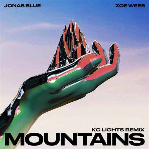 Jonas Blue  Zoe Wees - Mountains (KC Lights Remix) 