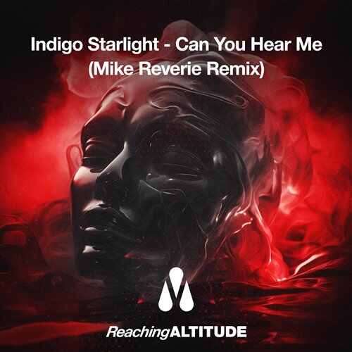 Indigo Starlight - Can You Hear Me (Mike Reverie Extended Remix) 