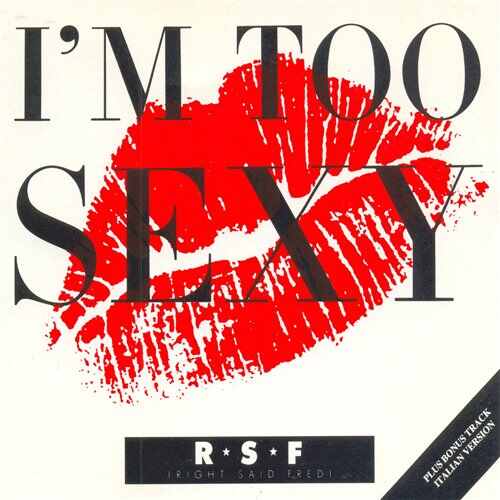 MaWayy  Right Said Fred - Im Too Sexy (Albert Harvey Remix) 