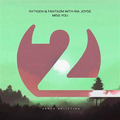 NyTiGen  FANTAZM with Ria Joyse - Miss You (Extended Mix) 
