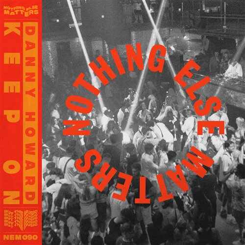 Danny Howard - Keep On (Extended Mix) 