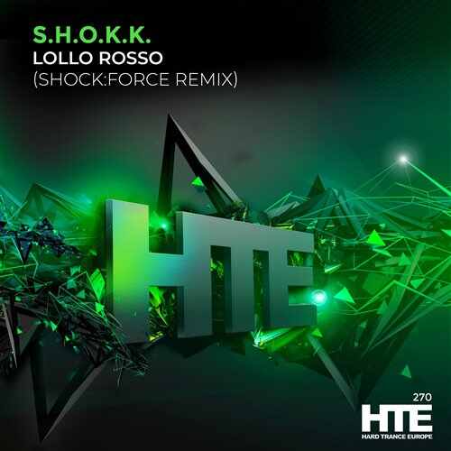 S.H.O.K.K. - Lollo Rosso (SHOCK FORCE Extended Remix) 