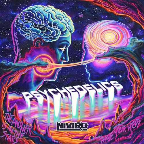 NIVIRO - Psychedelics (Extended Mix) 