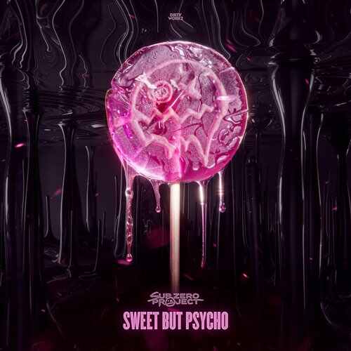 Sub Zero Project - Sweet but Psycho (Original Mix) 