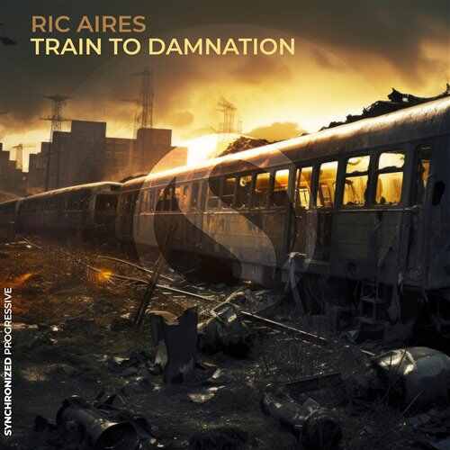Ric Aires - Train to Damnation (Extended Mix) 