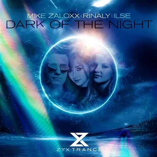 Mike Zaloxx  Rinaly  ILSE - Dark Of The Night (Extended Mix) 