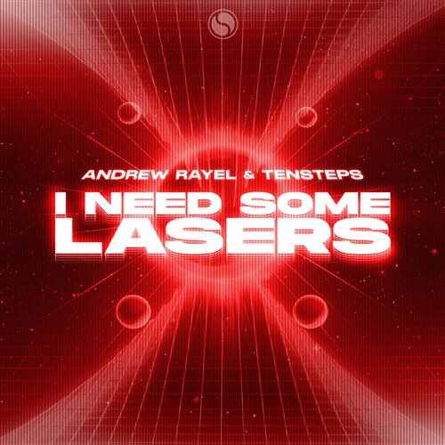 Andrew Rayel  Tensteps - I Need Some Lasers (Extended Mix) 