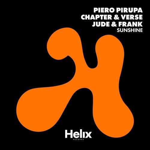 Piero Pirupa x Chapter  Verse x Jude  Frank - Sunshine (Extended Mix) 