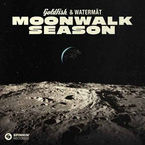 GoldFish  Watermät - Moonwalk Season (Extended Mix) 