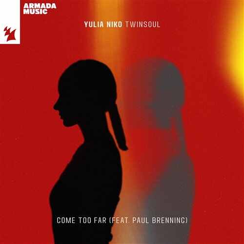 Yulia Niko feat. Paul Brenning - Come Too Far (Monkey Safari Extended Remix) 