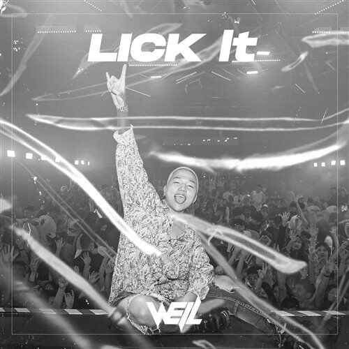 Well威尔 - Lick lt（Well Bootleg）