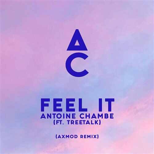 Feel - Axit Remix