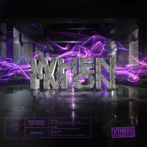 Virus Syndicate - When Im On (Original Mix) 