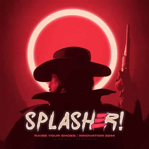 Splasher! - Raise Your Shoes (GARATZ Remix) 