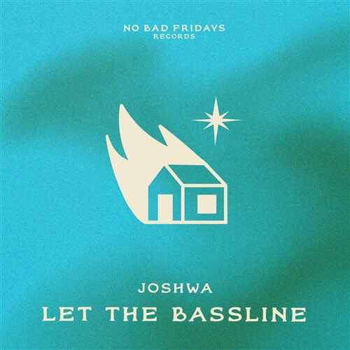 Joshwa - Let The Bassline (Extended Mix) 
